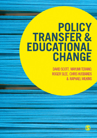 Cover image: Policy Transfer and Educational Change 1st edition 9781473913301