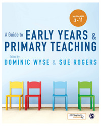 صورة الغلاف: A Guide to Early Years and Primary Teaching 1st edition 9781473906938