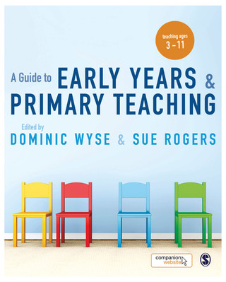 Cover image: A Guide to Early Years and Primary Teaching 1st edition 9781473906938