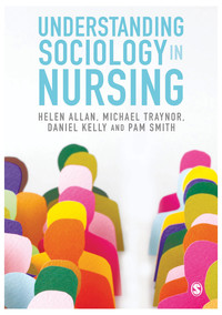Titelbild: Understanding Sociology in Nursing 1st edition 9781473913585
