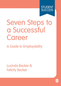表紙画像: Seven Steps to a Successful Career 1st edition 9781473919426