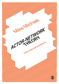 Omslagafbeelding: Actor-Network Theory 1st edition 9781446293959
