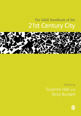 Cover image: The SAGE Handbook of the 21st Century City 1st edition 9781473907560