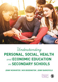 Imagen de portada: Understanding Personal, Social, Health and Economic Education in Secondary Schools 1st edition 9781473913622