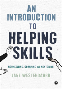 صورة الغلاف: An Introduction to Helping Skills 1st edition 9781473925106