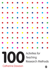 Titelbild: 100 Activities for Teaching Research Methods 1st edition 9781473946286