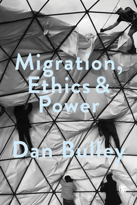 Cover image: Migration, Ethics and Power 1st edition 9781473985025