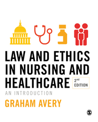 Imagen de portada: Law and Ethics in Nursing and Healthcare 2nd edition 9781412961738