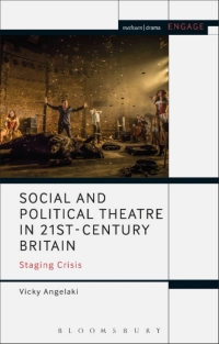 Titelbild: Social and Political Theatre in 21st-Century Britain 1st edition 9781474213165