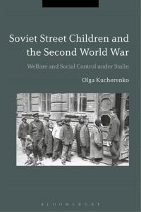 Titelbild: Soviet Street Children and the Second World War 1st edition 9781350058118