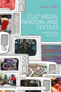 Cover image: Cult Media, Fandom, and Textiles 1st edition 9781350071339