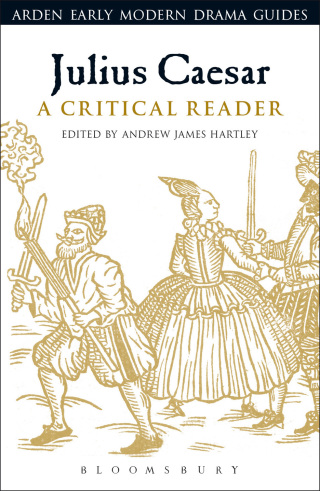 Cover image: Julius Caesar: A Critical Reader 1st edition 9781474220378