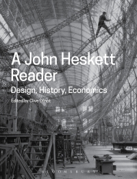 Cover image: A John Heskett Reader 1st edition 9781474221269