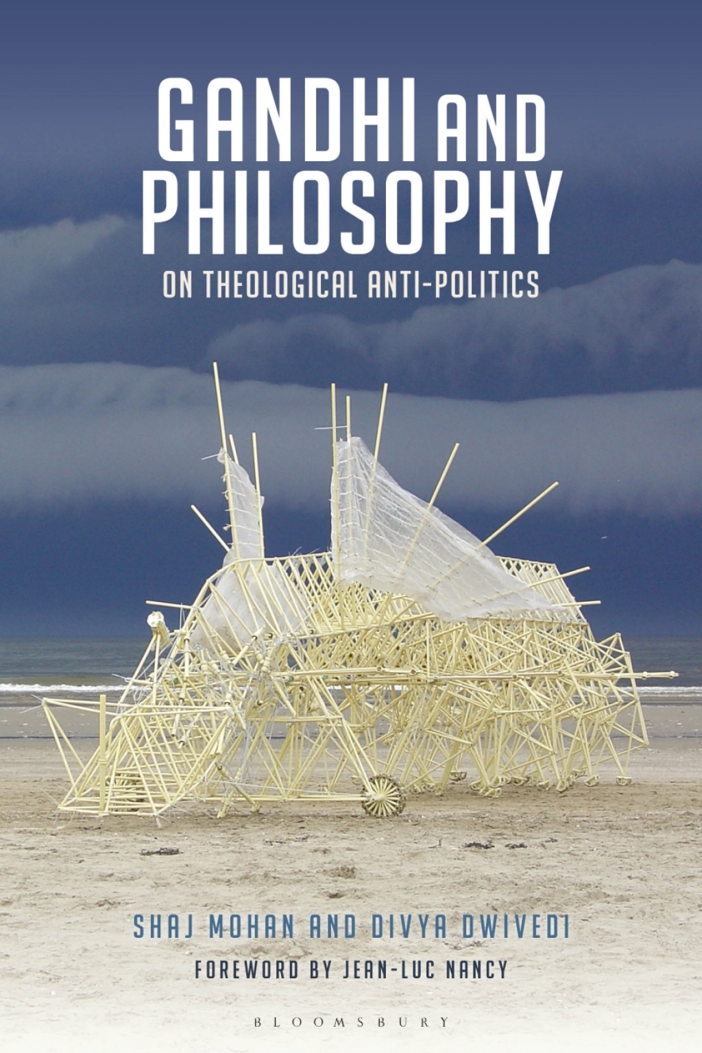 Gandhi and Philosophy On Theological Anti-Politics 1st Edition