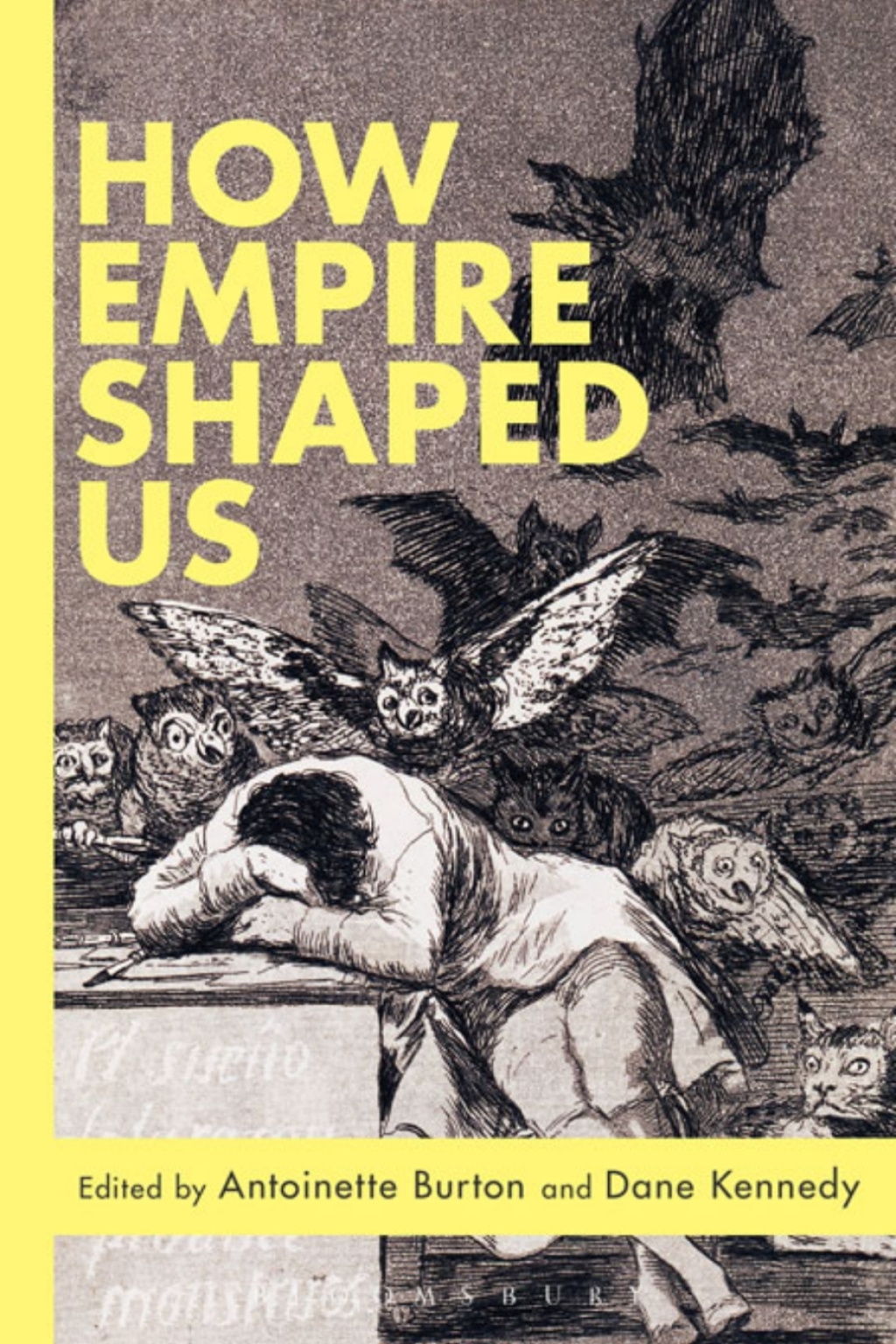 How Empire Shaped Us 1st Edition