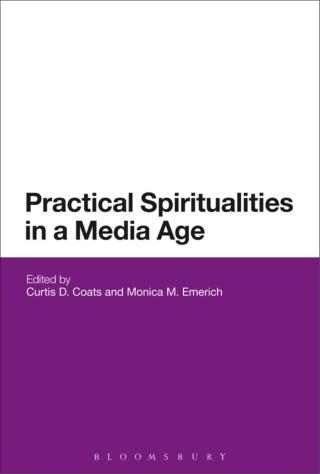 Cover image: Practical Spiritualities in a Media Age 1st edition 9781474223164