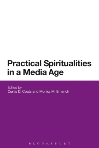 Imagen de portada: Practical Spiritualities in a Media Age 1st edition 9781474223164