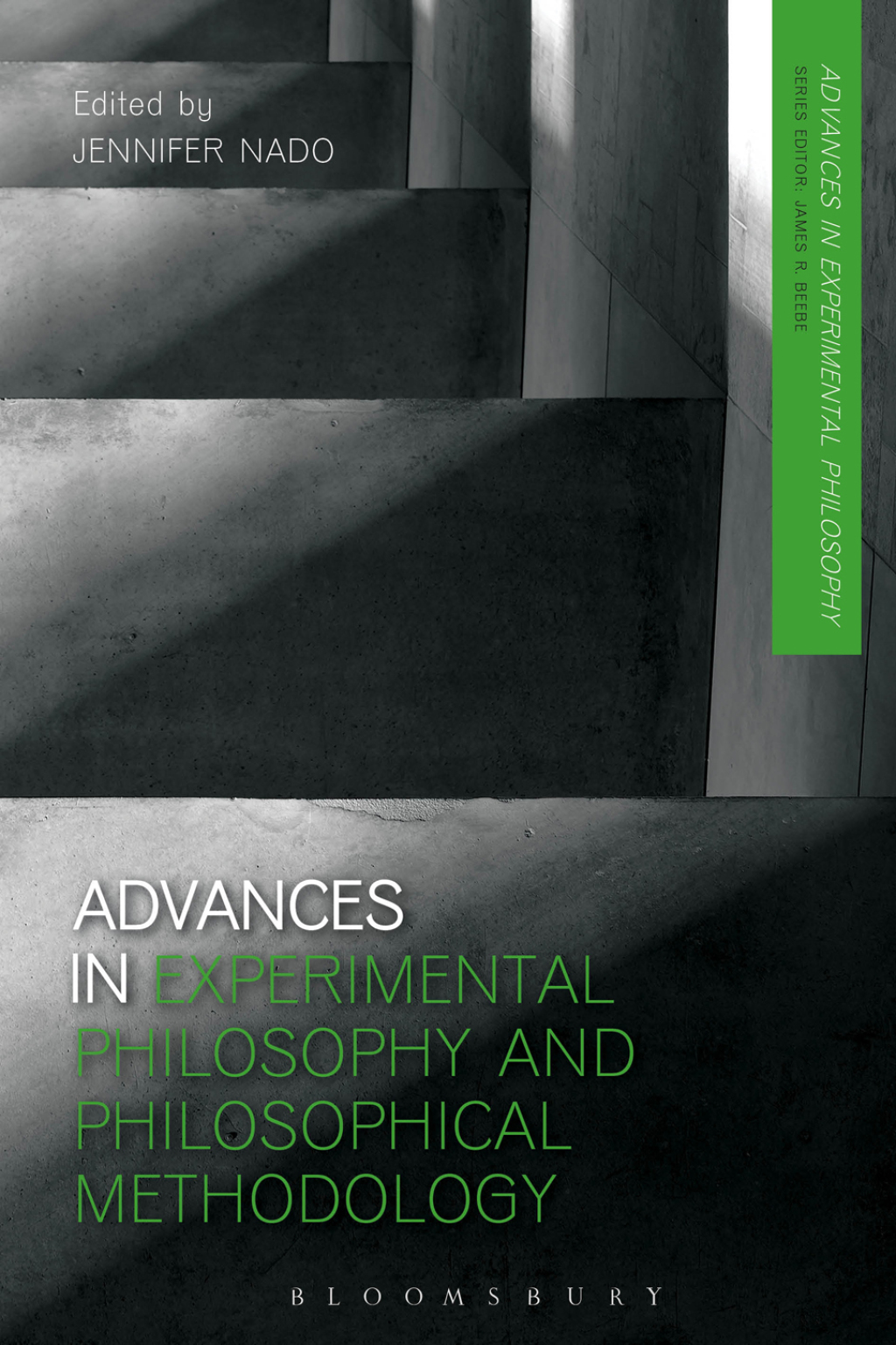 Advances in Experimental Philosophy and Philosophical Methodology Studies in His Life and Writings 1st Edition