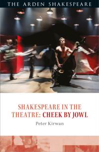 Cover image: Shakespeare in the Theatre: Cheek by Jowl 1st edition 9781474223287