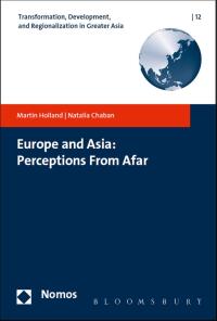 صورة الغلاف: Europe and Asia: Perceptions From Afar 1st edition 9781474225045