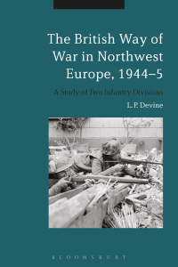 Cover image: The British Way of War in Northwest Europe, 1944-5 1st edition 9781474225649