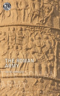 Omslagafbeelding: The Roman Army 1st edition 9781474227155