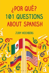 Omslagafbeelding: ¿Por qué? 101 Questions About Spanish 1st edition 9781474227919