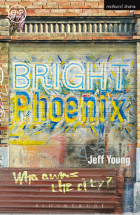 表紙画像: Bright Phoenix 1st edition 9781474228800