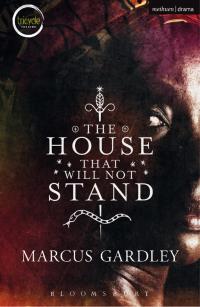 صورة الغلاف: The House That Will Not Stand 1st edition 9781474228848