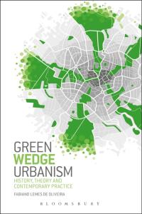 Titelbild: Green Wedge Urbanism 1st edition 9781350154346