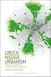 Cover image: Green Wedge Urbanism 1st edition 9781350154346