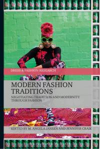 Cover image: Modern Fashion Traditions 1st edition 9781474229494
