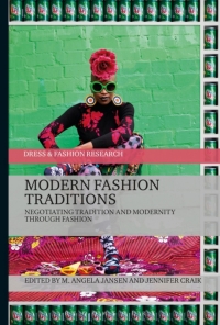 Imagen de portada: Modern Fashion Traditions 1st edition 9781474229494