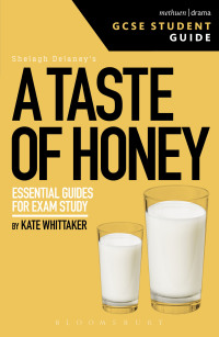 Omslagafbeelding: A Taste of Honey GCSE Student Guide 1st edition 9781474229715