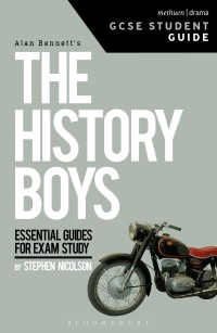 Omslagafbeelding: The History Boys GCSE Student Guide 1st edition 9781474229838