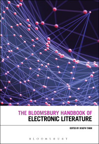 Cover image: The Bloomsbury Handbook of Electronic Literature 1st edition 9781350126756