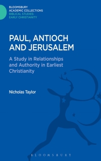 Imagen de portada: Paul, Antioch and Jerusalem 1st edition 9781474230544