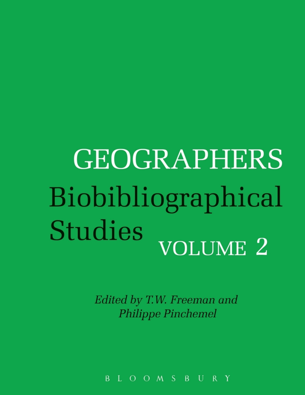 Geographers Biobibliographical Studies, Volume 2 1st Edition
