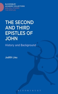 Cover image: The Second and Third Epistles of John 1st edition 9781474230650