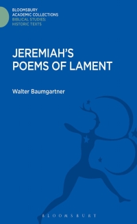 صورة الغلاف: Jeremiah's Poems of Lament 1st edition 9781474231718