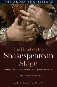 Omslagafbeelding: The Hand on the Shakespearean Stage 1st edition 9781474234269
