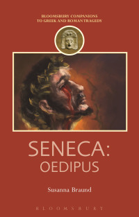 Cover image: Seneca: Oedipus 1st edition 9781474234788