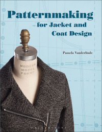 Omslagafbeelding: Patternmaking for Jacket and Coat Design 1st edition 9781474235082