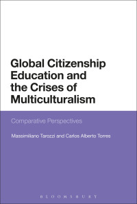 Imagen de portada: Global Citizenship Education and the Crises of Multiculturalism 1st edition 9781474235969