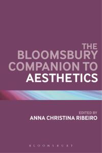 Imagen de portada: The Bloomsbury Companion to Aesthetics 1st edition 9781474236379