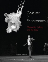 Immagine di copertina: Costume in Performance 1st edition 9781350106383