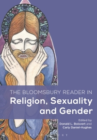 Omslagafbeelding: The Bloomsbury Reader in Religion, Sexuality, and Gender 1st edition 9781474237789