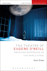 Imagen de portada: The Theatre of Eugene O’Neill 1st edition 9781474238410