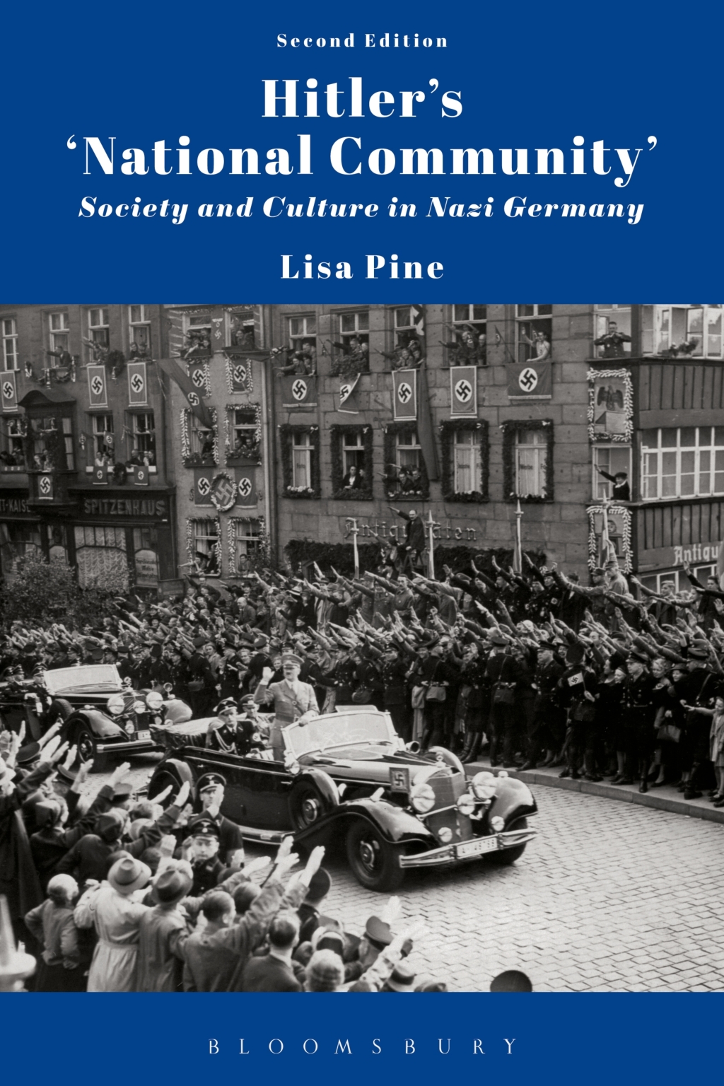 Hitler’s ‘National Community’ Society and Culture in Nazi Germany 2nd Edition