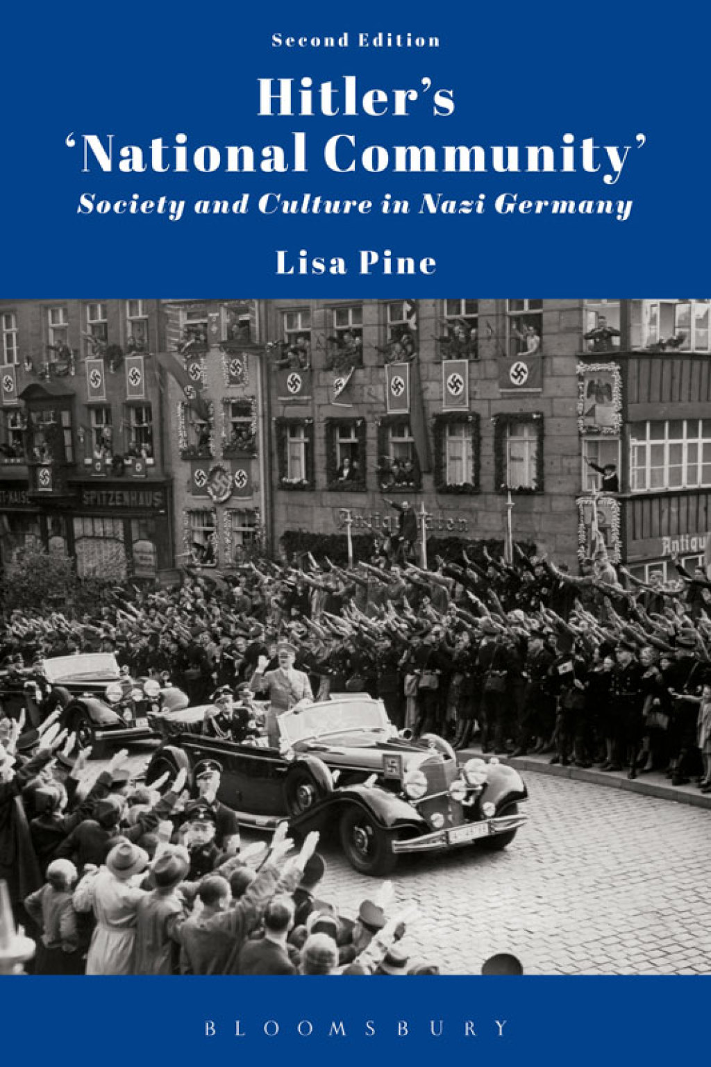 Hitler’s ‘National Community’ Society and Culture in Nazi Germany 2nd Edition